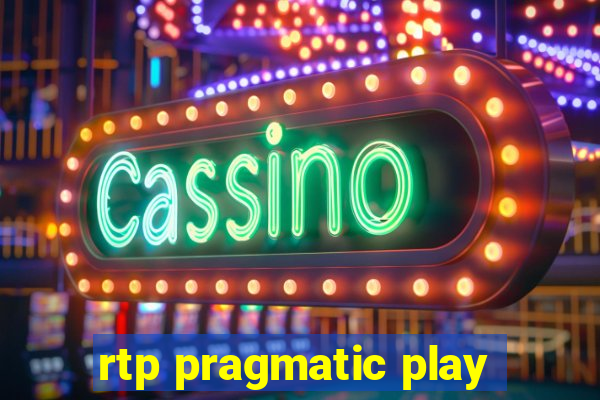 rtp pragmatic play